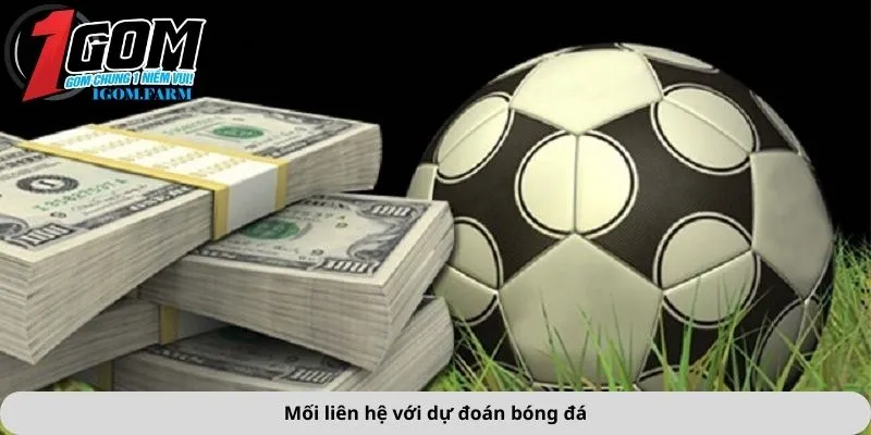 Mối liên hệ với dự đoán bóng đá